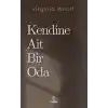 Kendine Ait Bir Oda