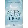 Kendini Rahat Bırak