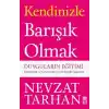 Kendinizle Barışık Olmak