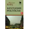 Kentleşme Politikası
