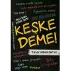 Keşke Deme!