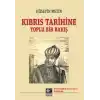 Kıbrıs Tarihine Toplu Bir Bakış