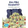 Kim Filini Kaybetti?