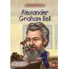 Kim Kimdi? Serisi - Alexander Graham Bell