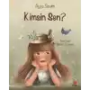 Kimsin Sen?