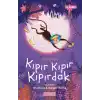 Kıpır Kıpır Kıpırdak