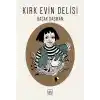 Kırk Evin Delisi