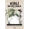 Kirli Beyaz Yaka