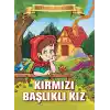 Kırmızı Başlıklı Kız - Bugünün Çocuklarına Masallar