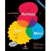 Kırmızı - Sarı - Mavi