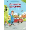 Kırmızıda Dururum! - İlk Resimli Trafik Kitabım