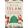 Kısa İslam Tarihi - Başlangıcından Osmanlılara Kadar
