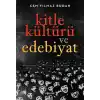 Kitle Kültürü ve Edebiyat