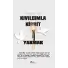 Kıvılcımla Kibrit Yakmak