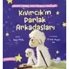 Kıvırcık’ın Parlak Arkadaşları