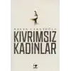 Kıvrımsız Kadınlar