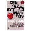 Kızıl Elma - Oğulla Buluşma