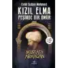 Kızıl Elma Peşinde Bir Ömür - Fatih Sultan Mehmed