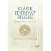 Klasik Edebiyat Bilgisi / Biçim-Ölçü-Kafiye