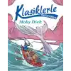 Klasiklerle Tanışıyorum - Moby Dick