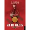 Kod Adı: Pegasus - Hitler’den Tarsus’a Uzanan Sır