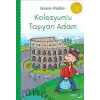 Kolezyumu Taşıyan Adam