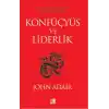 Konfüçyüs ve Liderlik