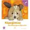 Köpeğimize Nasıl Bakacağımızı Öğrenelim