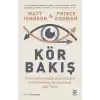 Kör Bakış