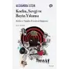 Korku, Sevgi ve Beyin Yıkama