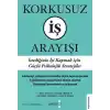 Korkusuz İş Arayışı