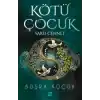 Kötü Çocuk 4 – Saklı Cennet