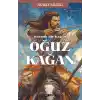Kozmik Bir Kağan Oğuz Kağan