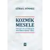 Kozmik Mesele - Devlet ve İstihbarat Metodolojisine Giriş