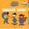 Kral Şakir İlk Okuma 15 - Kankalar Takımı