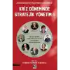 Kriz Döneminde Stratejik Yönetim - 1