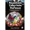 Kuantum Liderinin Hafızası