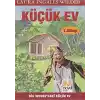 Küçük Ev 1. Kitap