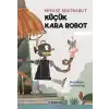 Küçük Kara Robot
