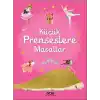 Küçük Prenseslere Masallar