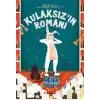 Kulaksızın Romanı