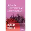 Kültür Dünyamızdan Manzaralar