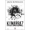 Kumarbaz - Jack Bowman