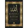 Kuran-ı Kerim - Türkçe Meali