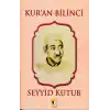 Kur’an Bilinci - Seyyid Kutub