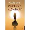 Kur’an ile Aldatmak