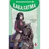 Kurtuluş Savaşı Kahramanları-3 Kara Fatma