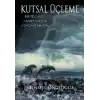 Kutsal Üçleme  Bir Tecavüz - Tanrıya Sitem - Cehennemin Dibi