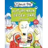 Kutuplarda İnecek Var!