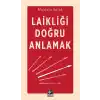 Laikliği Doğru Anlamak